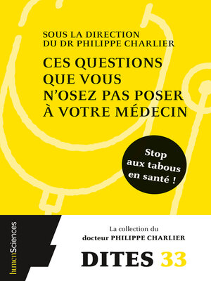 cover image of Ces questions que vous n'osez pas poser à votre médecin